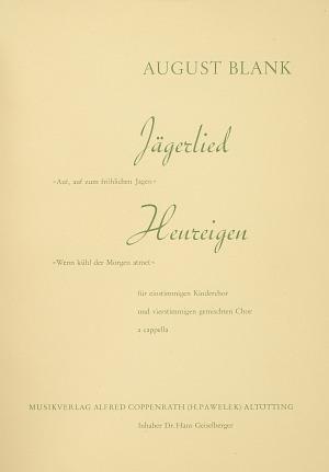 Blank: J?gerlied- Heureigen