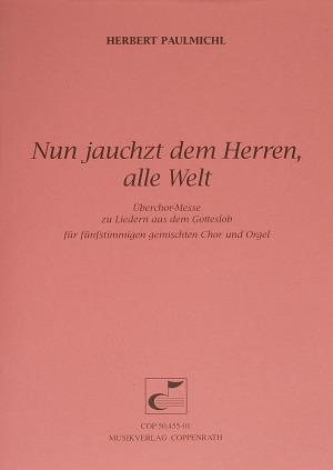 Nun jauchzt dem Herren, alle Welt