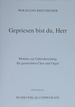 Gepriesen bist du, Herr