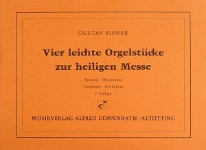 Vier leichte Orgelst?cke zur heiligen Messe