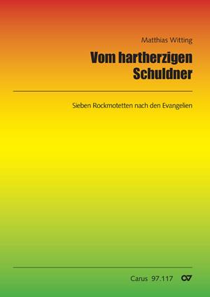 Matthias Witting: Vom hartherzigen Schuldner