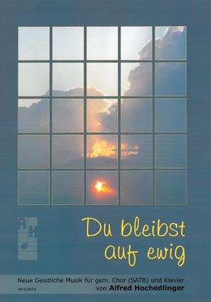 Hochedlinger: Du bleibst auf ewig. Sechs Psalmen