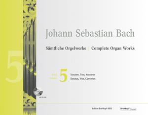 Johann Sebastian Bach, S?mtliche Orgelwerke