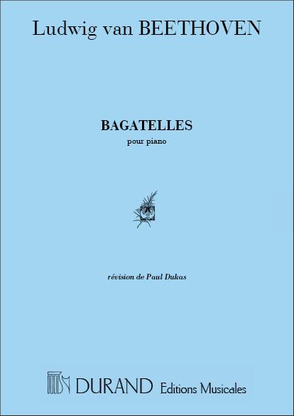 Beethoven: Bagatelles & Pieces Piano 