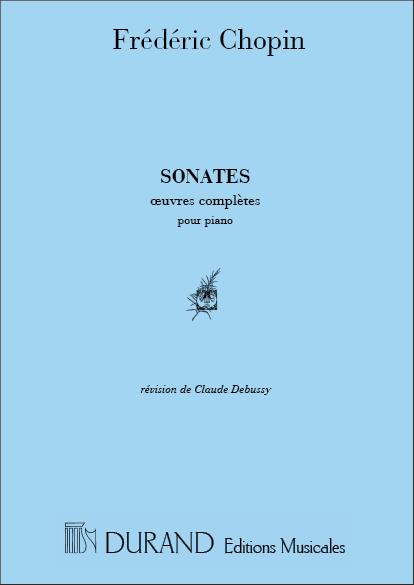 Chopin: Sonates Integrales Piano (Revision Debussy)