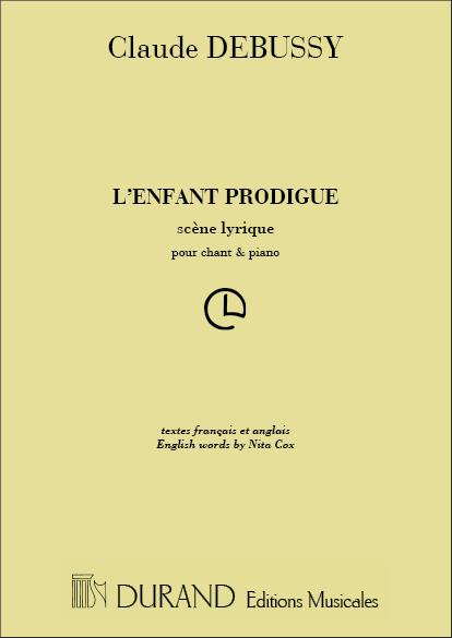 Claude Debussy: L'Enfant prodigue (Vocal Score)