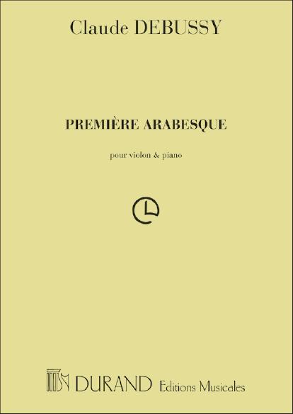 Claude Debussy: Premiere Arabesque Pour Violon Et Piano