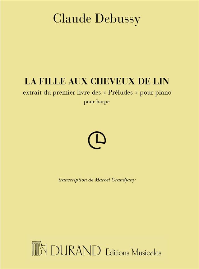 Claude Debussy: La Fille aux Cheveux de Lin