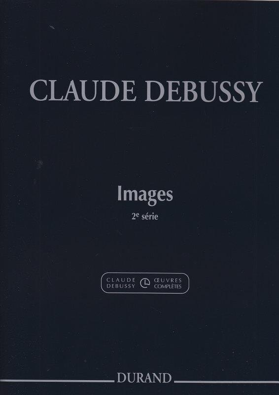 Claude Debussy: Images (2e série)