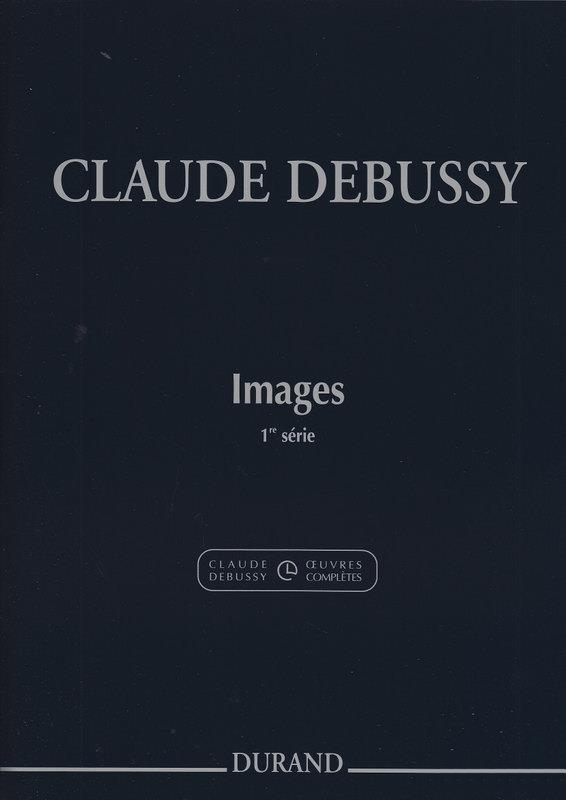 Claude Debussy: Images (1re série)