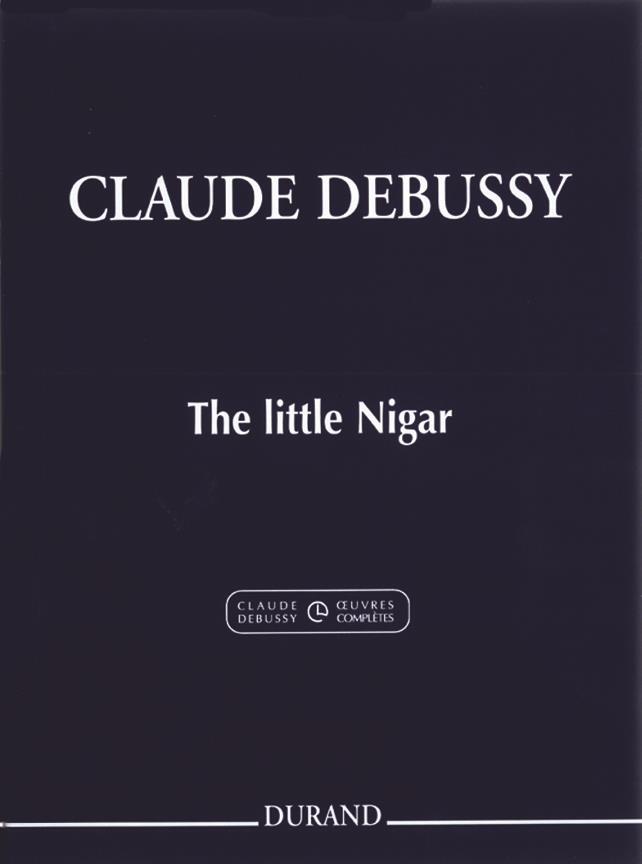 Claude Debussy: The Little Nigar (Cake Walk) Pour Piano