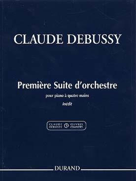 Claude Debussy: Premiere Suite D'Orchestre (Inedit)