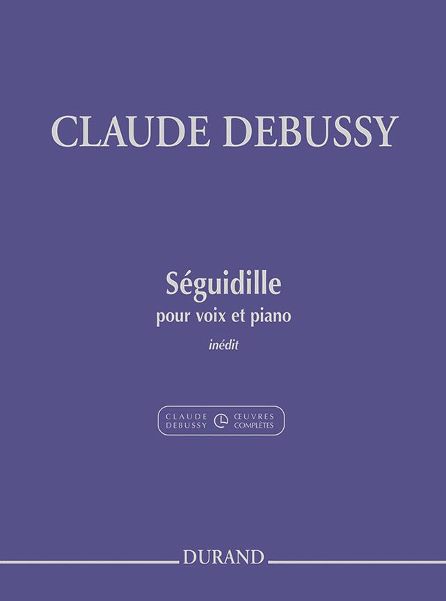 Claude Debussy: Séguidille