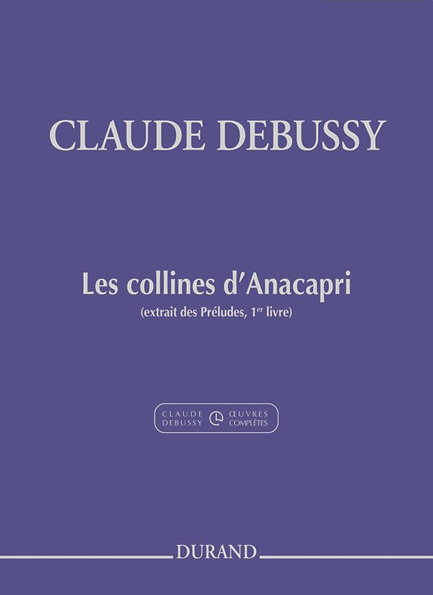 Claude Debussy: Les Collines d'Anacapri