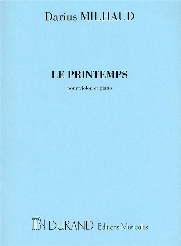 Darius Milhaud: Le Printemps Violon-Piano