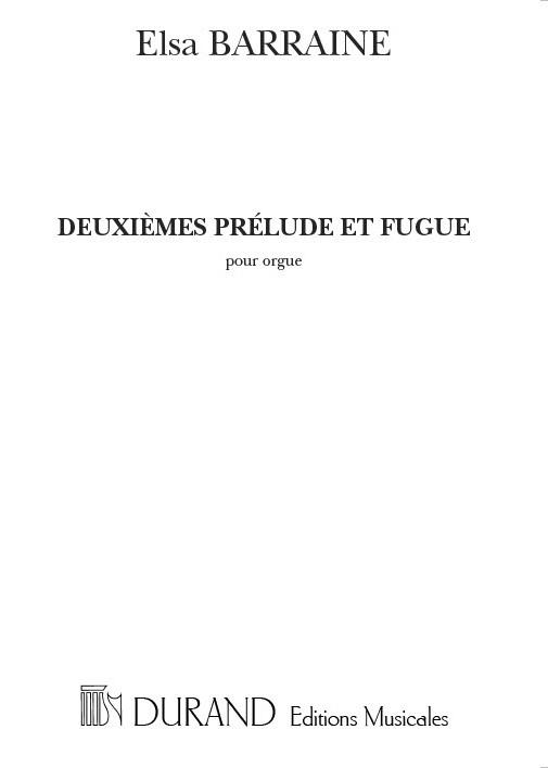 Elsa Barraine: Prel. & Fugue N 2 Orgue (Sur Un Psaume De David 