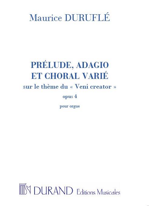 Maurice Duruflé: Prélude, Adagio Et Choral Varié Op.4