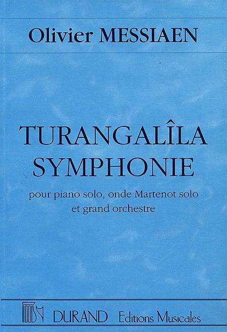 Olivier Messiaen: Turangalîla-Symphonie