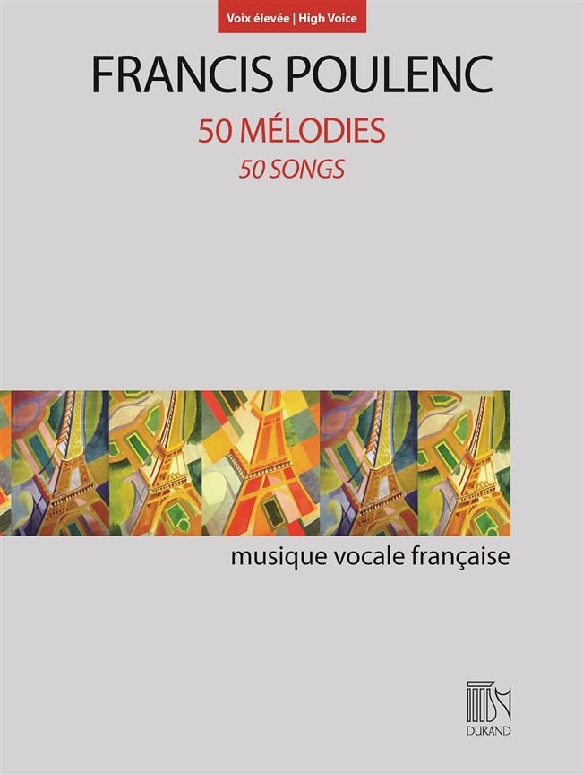 Francis Poulenc: 50 Mélodies (Sopraan/Tenor)
