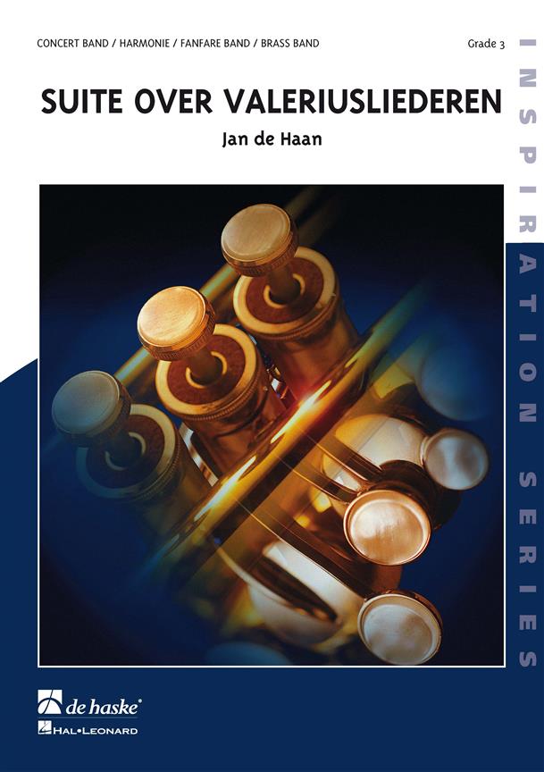 Jan de Haan: Suite over Valeriusliederen (Harmonie/Fanfare) (Harmonie (Fanfare)Set (Partituur, Losse Partijen))