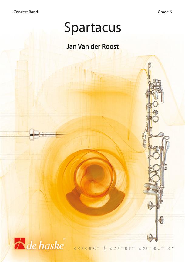 Jan van der Roost: Spartacus (Partituur Harmonie)