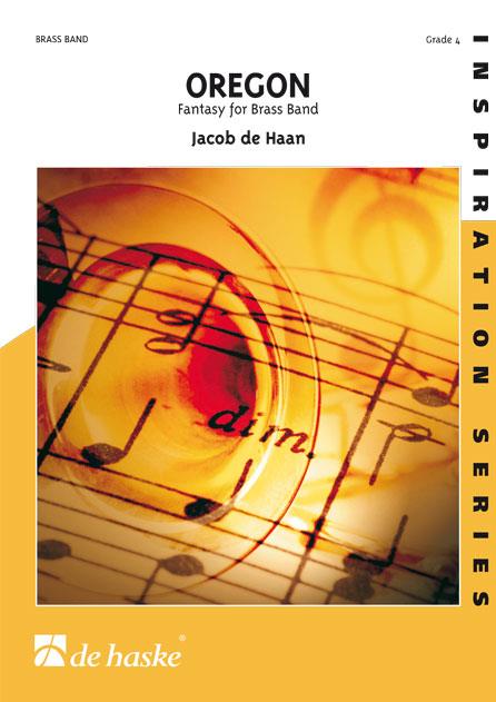 Jacob de Haan: Oregon (Partituur Brassband)