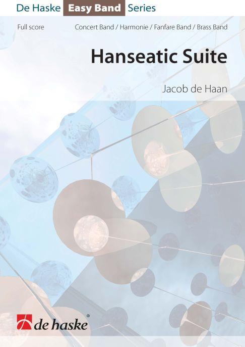 Jacob de Haan: Hanseatic Suite