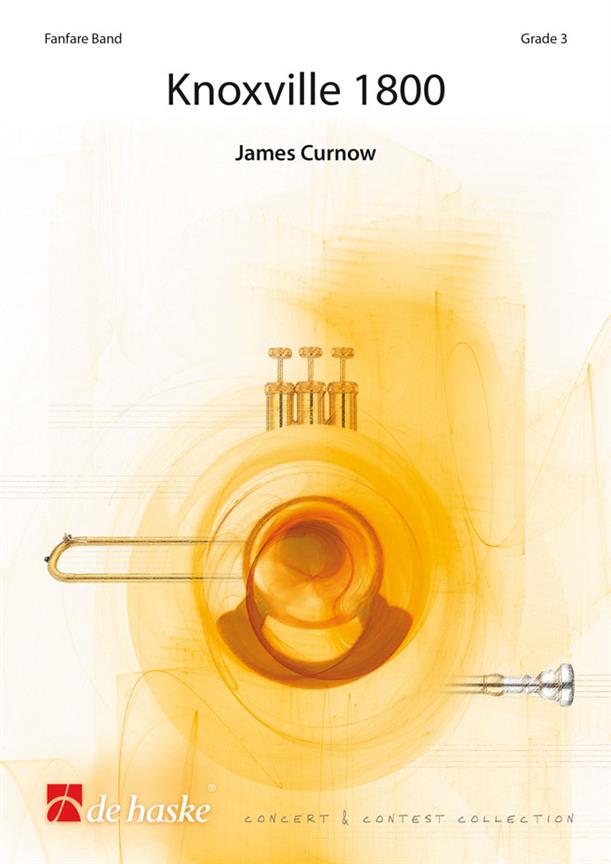 James Curnow: Knoxville 1800 (Fanfare)