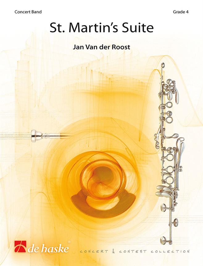 Jan van der Roost: St. Martin’s Suite (Harmonie)