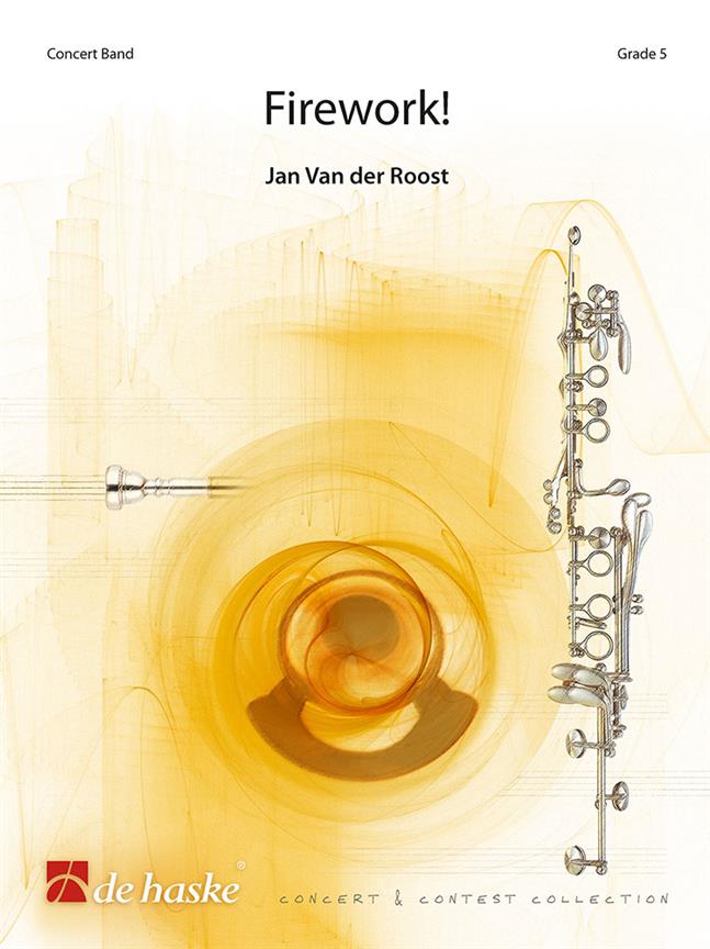 Jan Van der Roost: Firework (Partituur Harmonie)