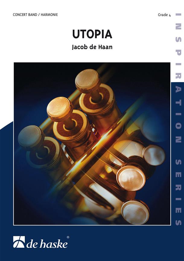 Jacob de Haan: Utopia (Partituur Harmonie)