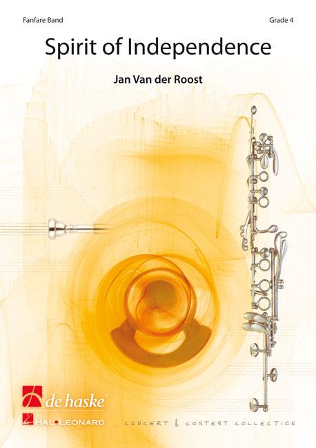 Jan van der Roost: Spirit of Independence (Fanfare)