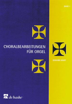 Choralbearbeitunen fuer Orgel