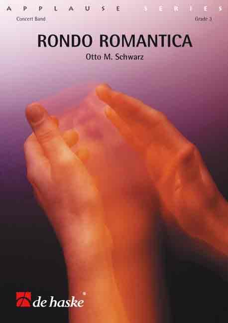Otto M. Schwarz: Rondo Romantica (Harmonie)