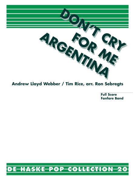 Andrew Lloyd Webber: Don’t cry fuer me Argentina  (Partituur Fanfare)