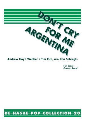 Andrew Lloyd Webber: Don’t cry fuer me Argentina  (Partituur Brassband)