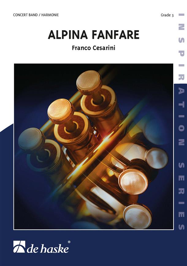 Franco Cesarini: Alpina Fanfare (Partituur Harmonie)