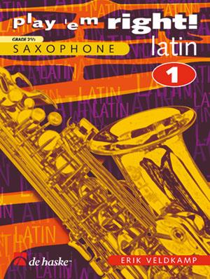 Erik Veldkamp: Play ’em Right! – Latin 1 – Alto/Tenor Saxophone