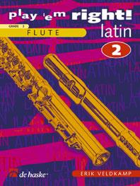 Erik Veldkamp: Play 'em Right! - Latin 2 - Flute