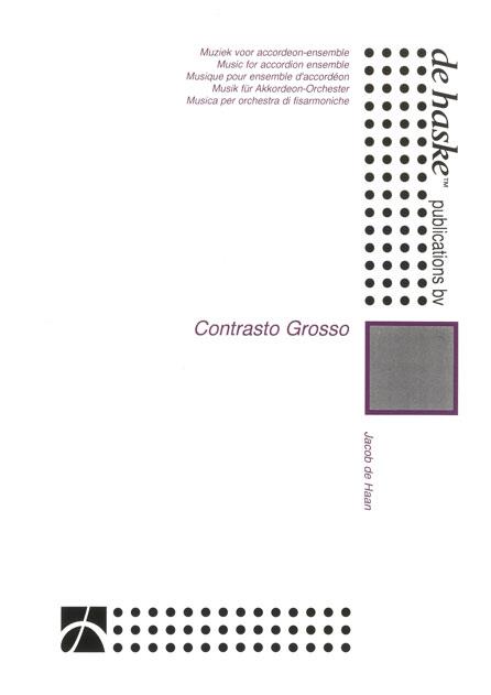 Jacob de Haan: Contrasto Grosso (Akkordeonensemble)