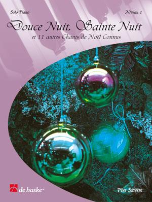 Douce Nuit, Sainte Nuit - Niveau 1(et 11 autres Chants de Noël Connus)