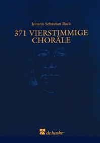 Bach: 371 Vierstimmige Chorale (Partituur Harmonie Fanfare Brassband)
