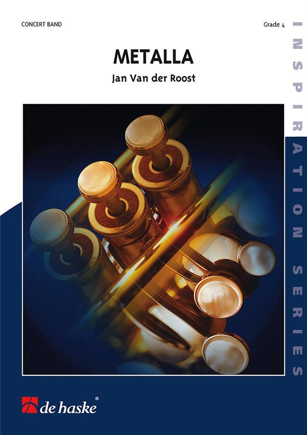 Jan van der Roost: Metalla (Partituur Harmonie)