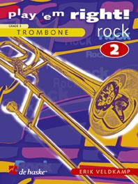 Erik Veldkamp: Play ’em Right! – Rock 2 – Trombone (BC)