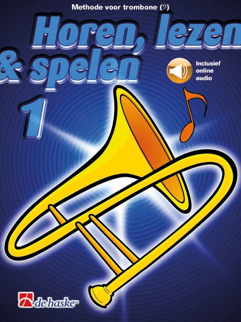 Horen Lezen & Spelen 1  Trombone (Bassleutel/F-Sleutel)