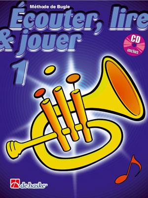 Écouter, Lire & Jouer 1 Bugle(Méthode de Bugle)