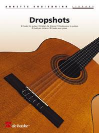 Annette Kruisbrink: Dropshots (8 Etudes Voor Gitaar)