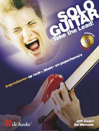 Solo Guitar: Take the Lead! (NL)(Improviseren op rock-, blues- en popschema's)