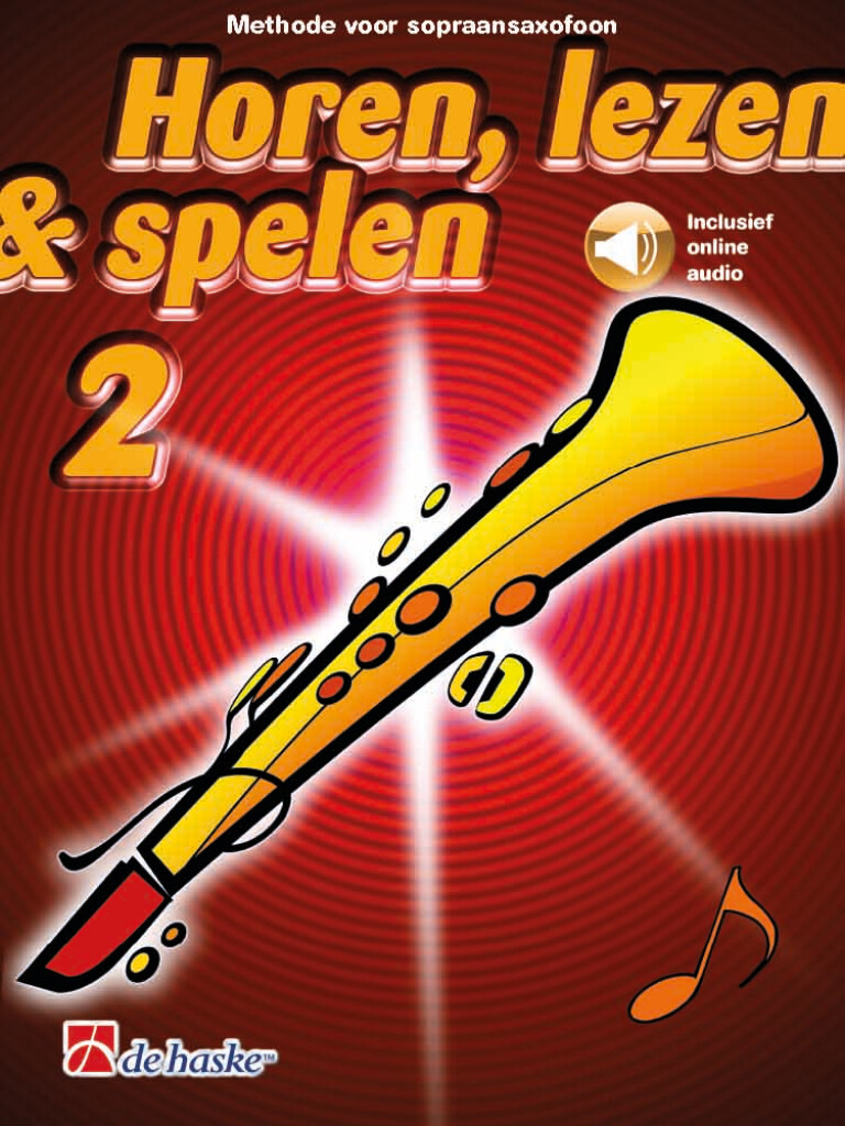 Horen Lezen & Spelen 2 Sopraansaxofoon