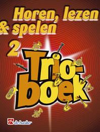 Horen Lezen & Spelen 2 Trioboek Klarinet